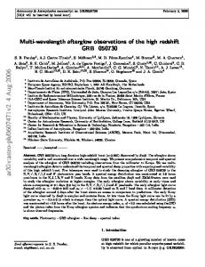 Multi-wavelength afterglow observations of the high redshift GRB ...