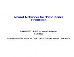 Neural Networks for Time Series Prediction