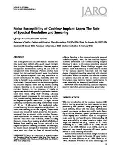 Noise Susceptibility of Cochlear Implant Users: The Role of Spectral