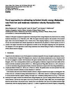 Novel approaches to estimating turbulent kinetic energy dissipation ...