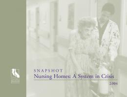 Nursing Homes: A System in Crisis - California Health Care Foundation