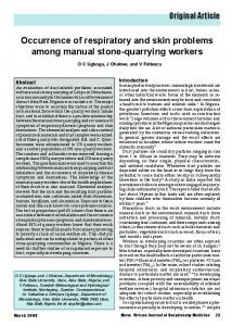 Occurrence of respiratory and skin problems among manual stone ...