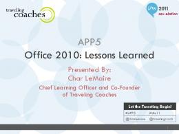 Office 2010: Lessons Learned