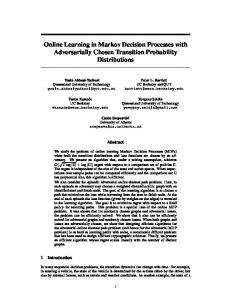 Online Learning in Markov Decision Processes ... - NIPS Proceedings