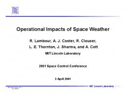 Operational Impacts of Space Weather