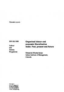 Organized labour and economic liberalization India: Past, present and