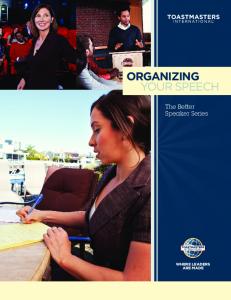 ORGANIZING YOUR SPEECH - District 25 Toastmasters