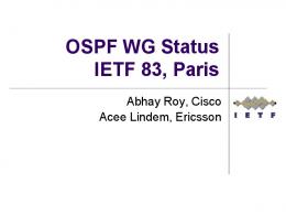 OSPF WG Status IETF 83, Paris