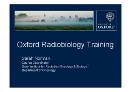 Oxford Radiobiology Training - melodi