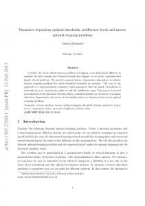 Parameter dependent optimal thresholds, indifference levels and ...