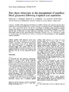 Pars plana vitrectomy in the management of pupillary ...