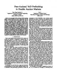 Peer-Assisted VoD Prefetching in Double Auction ... - Semantic Scholar