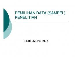 PEMILIHAN DATA (SAMPEL) PENELITIAN