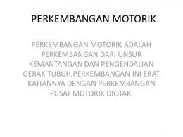 PERKEMBANGAN MOTORIK - File UPI