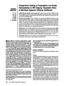 Preoperative Grading of Presumptive Low-Grade Astrocytomas on MR ...