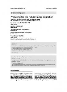 Preparing for the future: nurse education and workforce development