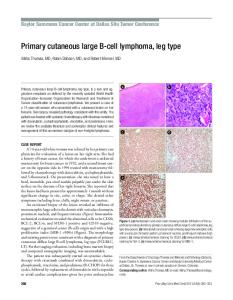 Primary cutaneous large B-cell lymphoma, leg type - Semantic Scholarhttps://www.researchgate.net/...Cutaneous...B-Cell_Lymphoma.../Primary-Cutaneous-...