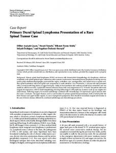 Primary Dural Spinal Lymphoma Presentation of a Rare Spinal Tumor