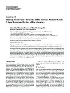 Primary Pleomorphic Adenoma of the External Auditory Canal: A Case ...