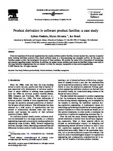 Product derivation in software product families: a case study - CiteSeerX