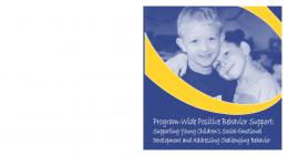 Program-wide Positive Behavior Support: Supporting Young ...