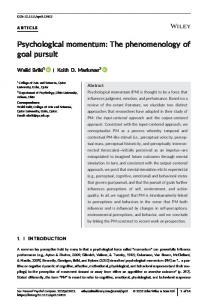 Psychological momentum: The phenomenology of goal pursuit