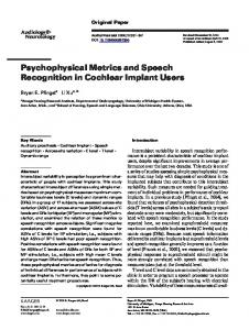 Psychophysical Metrics and Speech Recognition in Cochlear Implant