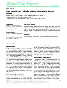 Rare behavior of follicular variant of papillary thyroid cancer