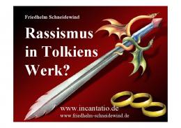 Rassismus in Tolkiens Werk?