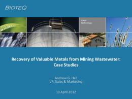 Recovery of Valuable Metals from Mining Wastewater: Case Studies