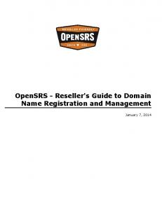 Reseller's Guide to Domain Name Registration and ... - OpenSRS