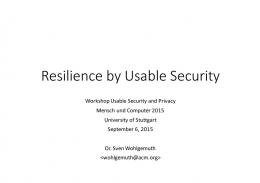 Resilience by Usable Security