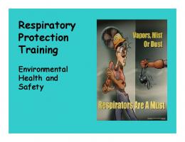 Respiratory Protection Training - Environmental Health & Safety