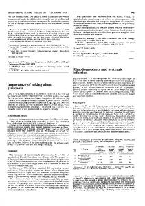 Rhabdomyolysis and systemic infection.