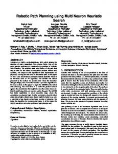 Robotic Path Planning using Multi Neuron Heuristic Search - Rahul Kala