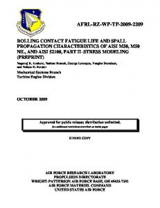 Rolling Contact Fatigue Life and Spall Propagation Characteristics of ...