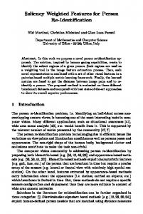 Saliency Weighted Features for Person Re-Identification - CiteSeerX