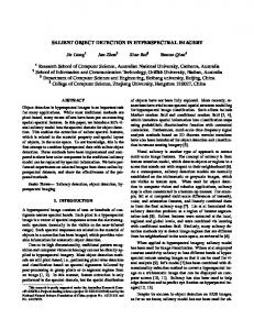 SALIENT OBJECT DETECTION IN HYPERSPECTRAL IMAGERY Jie