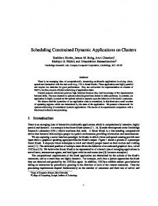 Scheduling Constrained Dynamic Applications on Clusters