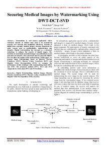 Securing Medical Images by Watermarking Using DWT DCT and SVD