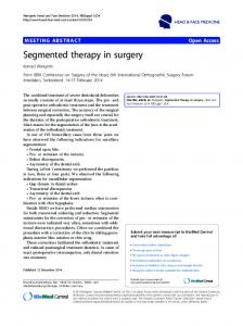 Segmented therapy in surgery