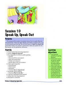 Session 10 Speak Up, Speak Out