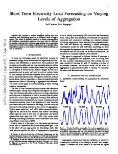 Short Term Electricity Load Forecasting on Varying Levels of ... - arXiv