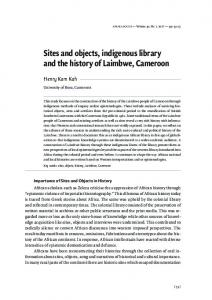 Sites and objects, indigenous library and the history of Laimbwe ...