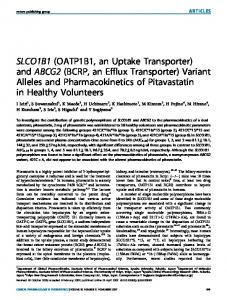 SLCO1B1 (OATP1B1, an Uptake Transporter) and ABCG2 (BCRP, an ...