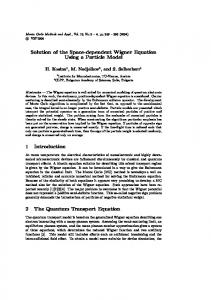 Solution of the Space-dependent Wigner Equation