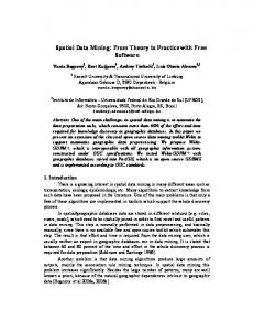 Spatial Data Mining: From Theory to Practice with Free Software