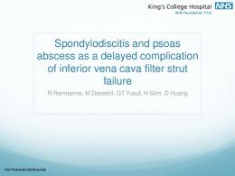 Spondylodiscitis and psoas abscess as a delayed