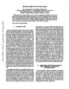 Stationary light in cold atomic gases