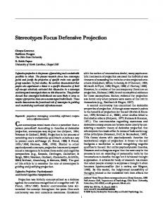 Stereotypes Focus Defensive Projection - CiteSeerX